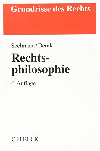 Rechtsphilosophie (Grundrisse des Rechts) - Seelmann, Kurt und Daniela Demko