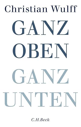 Beispielbild fr Ganz oben Ganz unten zum Verkauf von medimops