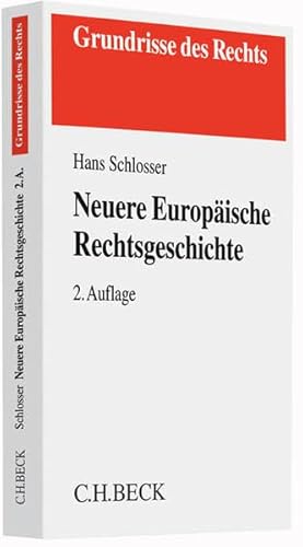 Stock image for Neuere Europische Rechtsgeschichte: Privat- und Strafrecht vom Mittelalter bis zur Moderne for sale by medimops