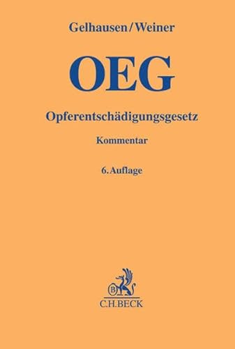 9783406672774: Opferentschdigungsgesetz: Gesetz ber Entschdigung fr Opfer von Gewalttaten