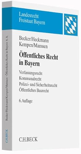 Beispielbild fr ffentliches Recht in Bayern: Verfassungsrecht, Kommunalrecht, Polizei- und Sicherheitsrecht, ffentliches Baurecht zum Verkauf von medimops