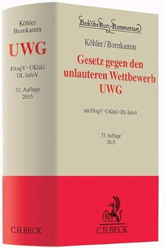 9783406673542: Gesetz gegen den unlauteren Wettbewerb: Preisangabenverordnung, Unterlassungsklagengesetz, Dienstleistungs-Informationspflichten-Verordnung