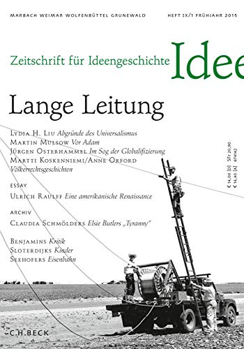 9783406673818: Zeitschrift fr Ideengeschichte Heft IX/1 Frhjahr 2015: Lange Leitung