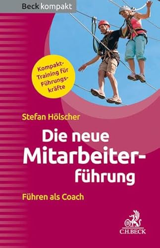 Beispielbild fr Die neue Mitarbeiterfhrung: Fhren als Coach zum Verkauf von medimops