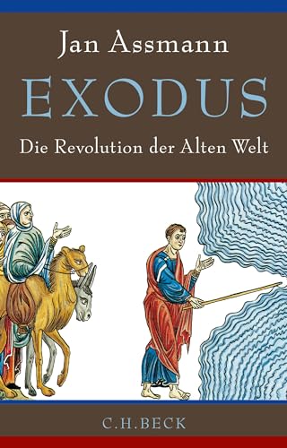 9783406674303: Exodus: Die Revolution der Alten Welt
