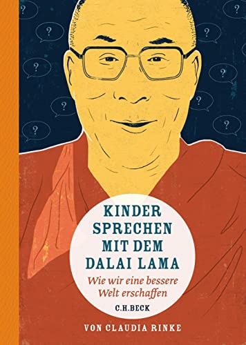 Beispielbild fr Kinder sprechen mit dem Dalai Lama: Wie wir eine bessere Welt erschaffen zum Verkauf von medimops