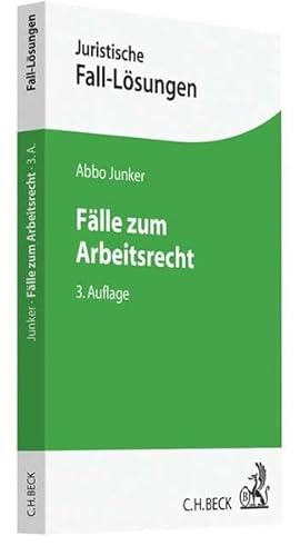 Imagen de archivo de Flle zum Arbeitsrecht: Mit einer Anleitung zur Lsung arbeitsrechtlicher Aufgaben a la venta por medimops