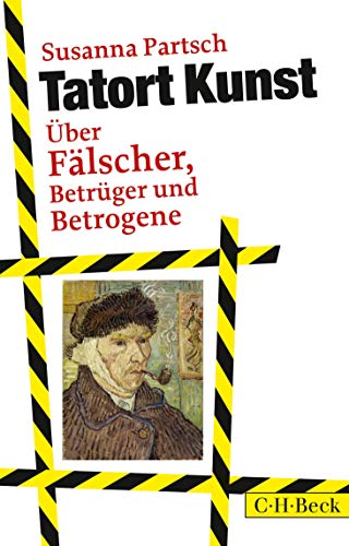 Stock image for Tatort Kunst: ber Flscher, Betrger und Betrogene for sale by medimops