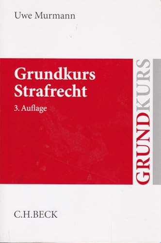 Stock image for Grundkurs Strafrecht: Allgemeiner Teil, Ttungsdelikte, Krperverletzungsdelikte (Grundkurse) for sale by medimops