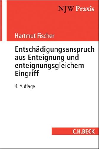 Stock image for Entschdigungsanspruch aus Enteignung und enteignungsgleichem Eingriff -Language: german for sale by GreatBookPrices