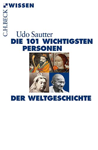 Imagen de archivo de Die 101 wichtigsten Personen der Weltgeschichte -Language: german a la venta por GreatBookPrices