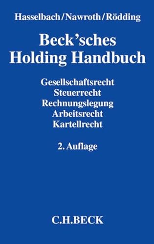 9783406680991: Beck'sches Holding Handbuch: Rechtspraxis der verbundenen Unternehmen