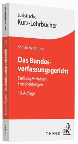 Stock image for Das Bundesverfassungsgericht: Stellung, Verfahren, Entscheidungen for sale by medimops