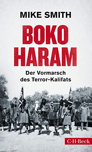 9783406682193: Boko Haram: Der Vormarsch des Terror-Kalifats
