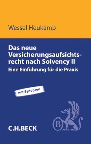 9783406682636: Heukamp, W: Neue Versicherungsaufsichtsrecht n. Solvency II