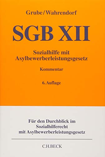 SGB XII: Sozialhilfe mit Asylbewerberleistungsgesetz : mit Asylbewerberleistungsgesetz - Christian Grube