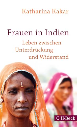 Stock image for Frauen in Indien: Leben zwischen Unterdrckung und Widerstand for sale by Ammareal