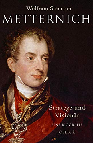 9783406683862: Metternich: Stratege und Visionr