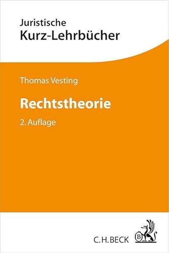 Stock image for Rechtstheorie: Ein Studienbuch (Kurzlehrbcher fr das Juristische Studium) for sale by medimops