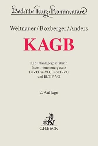 Imagen de archivo de KAGB: Kapitalanlagegesetzbuch, Investmentsteuergesetz, EuVECA-VO, EuSEF-VO und ELTIF-VO [Hardcover] Wirtschaftsrecht Bank- und Kapitalmarktrecht AIFM Alternative BaFin ESMA Feeder Fonds geschlossene grauer Investmentfonds Investmentgesetz InvStG 2018 Kapitalanlagerecht Kapitalmarkt Kapitalmarkt- und Wertpapierrecht Kpitalmarkt Master OGAW-V-Richtlinie OGAW-V-UmsG OGAW-V-UmsG 2016 Richtlinie Strukturen Weitnauer, Wolfgang; Boxberger, Lutz; Anders, Dietmar; Bahr, Alexander; Baum, Roland; Baumann, Diethelm; Dieske, Tanja; Fritz, Christoph; Grulke, Christina; Hartrott, Sebastian; Holleschek, Lasse; Jang, Jin-Hyuk; Kautenburger-Behr, Daniel; Kayser, Joachim; Klebeck, Ulf; Klusak, Georg; Lorenz, Manuel; Mann, Alexander; Paul, Wolfgang; Polifke, Florian; Rder, Jacques U.; Seibel, Ines; Selkinski, Antonia; Sittmann, Jrg; Springer, Andreas; Swoboda, Jrg; Volhard, Patricia; Wilkowski, Maxi; Wind, Henning-Gnther; Winterhalder, Alix and Zeidler, Arne a la venta por BUCHSERVICE / ANTIQUARIAT Lars Lutzer