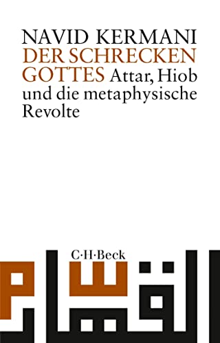 Beispielbild fr Der Schrecken Gottes: Attar, Hiob und die metaphysische Revolte zum Verkauf von medimops