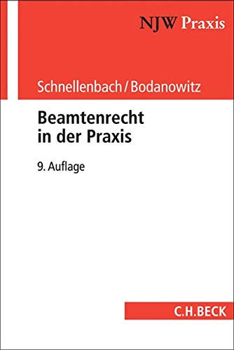 Stock image for Beamtenrecht in der Praxis (NJW-Praxis, Band 40) for sale by medimops