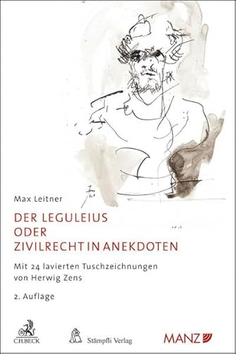 9783406687259: Der Leguleius oder Zivilrecht in Anekdoten