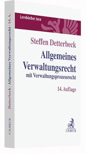 Allgemeines Verwaltungsrecht mit Verwaltungsprozessrecht - Detterbeck, Steffen