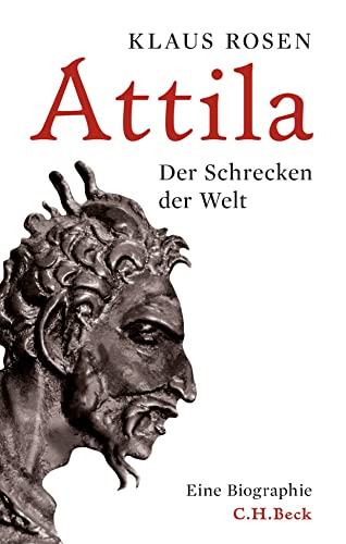 Attila: Der Schrecken der Welt - Klaus Rosen