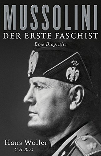 9783406690341: Mussolini: Der erste Faschist