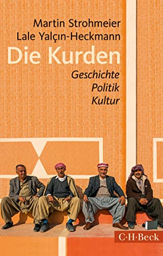 Die Kurden -Language: german - Strohmeier, Martin; Yalçin-Heckmann, Lale