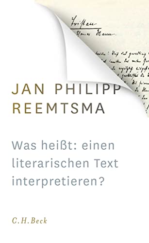 9783406690983: Was heit: einen literarischen Text interpretieren?: Voraussetzungen und Implikationen des Redens ber Literatur