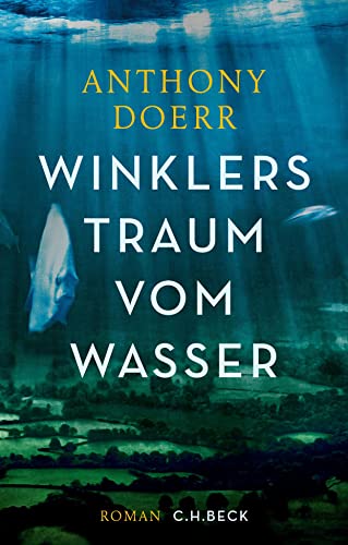 Winklers Traum vom Wasser Roman - Doerr, Anthony