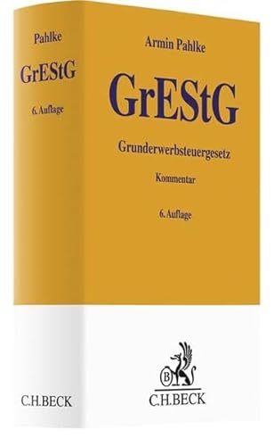 Grunderwerbsteuergesetz - Pahlke, Armin; Franz, Willy