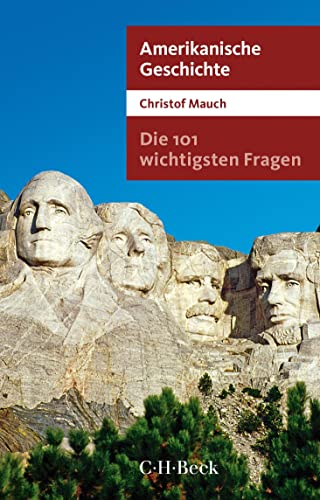 Imagen de archivo de Die 101 wichtigsten Fragen - Amerikanische Geschichte -Language: german a la venta por GreatBookPrices