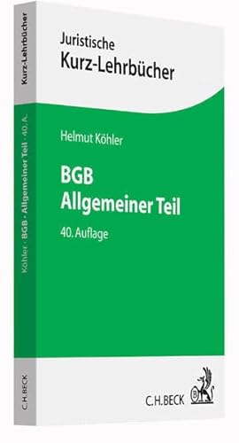 Stock image for BGB Allgemeiner Teil: Ein Studienbuch (Kurzlehrbcher fr das Juristische Studium) for sale by medimops