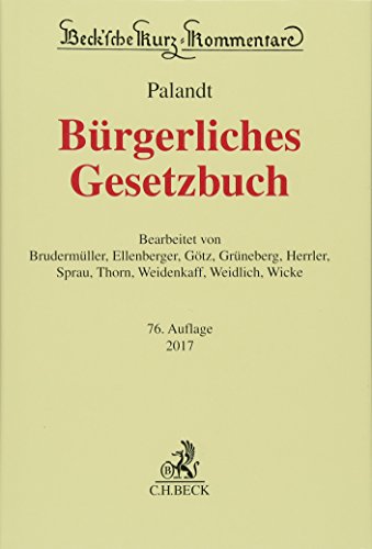 Beispielbild fr Brgerliches Gesetzbuch: mit Nebengesetzen insbesondere mit Einfhrungsgesetz (Auszug) einschlielich Rom I-, Rom II- und Rom III-Verordnungen sowie . (Beck'sche Kurz-Kommentare, Band 7) zum Verkauf von medimops