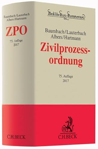 Imagen de archivo de Zivilprozessordnung: mit FamFG, GVG und anderen Nebengesetzen (Beck'sche Kurz-Kommentare, Band 1) a la venta por medimops