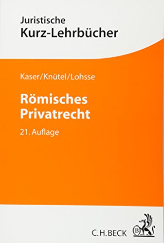 Beispielbild fr Rmisches Privatrecht (Kurzlehrbcher fr das Juristische Studium) zum Verkauf von medimops