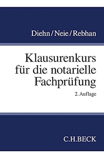 Beispielbild fr Klausurenkurs fr die notarielle Fachprfung zum Verkauf von medimops