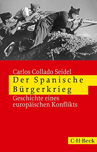 9783406696770: Der Spanische Brgerkrieg: Geschichte eines europischen Konflikts: 1677