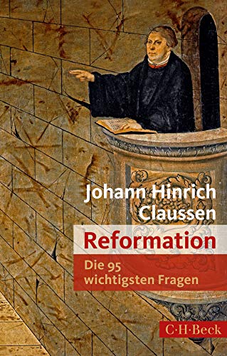 9783406697319: Die 95 wichtigsten Fragen: Reformation