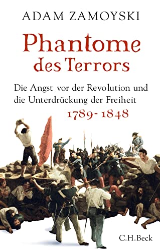 9783406697661: Phantome des Terrors: Die Angst vor der Revolution und die Unterdrckung der Freiheit