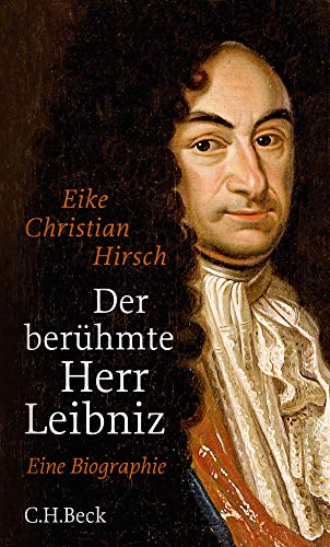 Beispielbild fr Der berhmte Herr Leibniz: Eine Biographie zum Verkauf von medimops