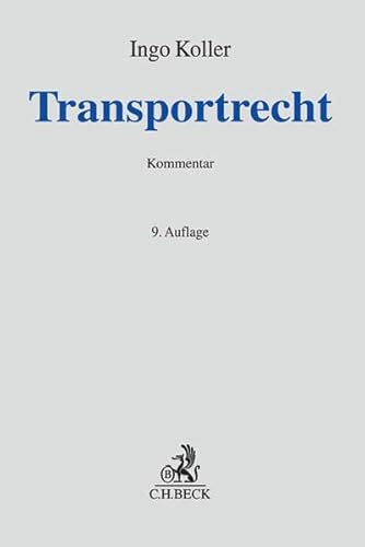Stock image for Transportrecht: Kommentar zu Spedition, Gtertransport und Lagergeschft (Grauer Kommentar) for sale by medimops