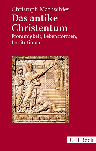 Stock image for Das antike Christentum -Language: german for sale by GreatBookPrices