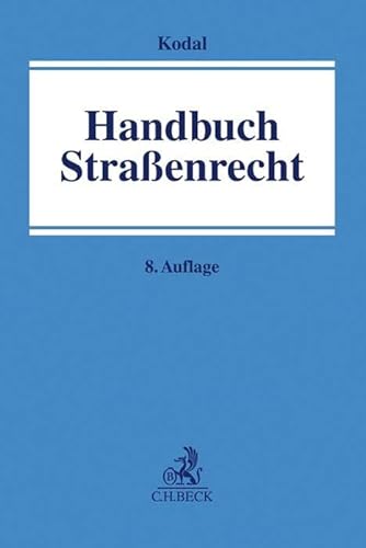 Stock image for Straenrecht: Systematische Darstellung des Rechts der ffentlichen Straen, Wege und Pltze in Bund und Lndern for sale by Revaluation Books