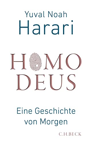 Beispielbild für Homo Deus: Eine Geschichte von Morgen zum Verkauf von medimops