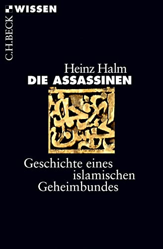 9783406704147: Die Assassinen: Geschichte eines islamischen Geheimbundes: 2868