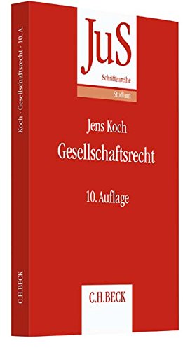 Imagen de archivo de Gesellschaftsrecht (JuS-Schriftenreihe/Studium, Band 57) a la venta por medimops